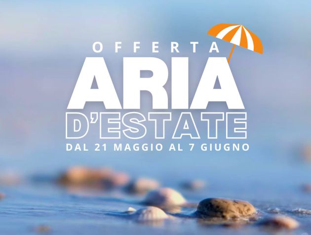 Aria d’estate: la bella stagione ti chiama!